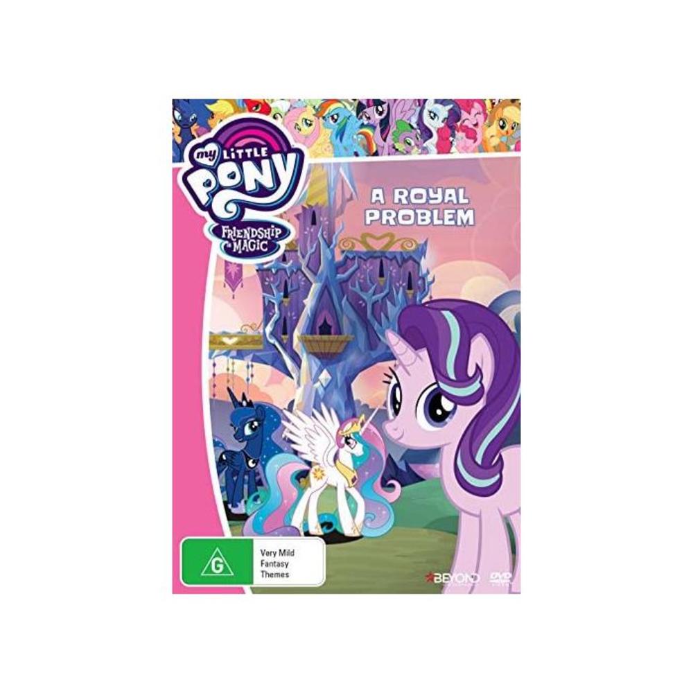 My Little Pony: Friendship Is Magic: A Royal Problem B07BZC5KN7