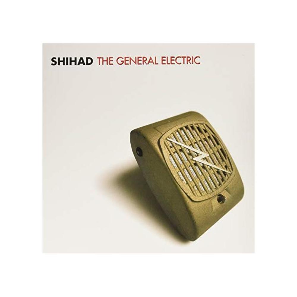 Shihad The General Electric B07GRRCRQ5