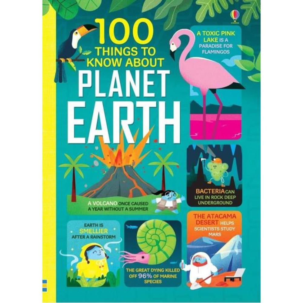 100 Things to Know About Planet Earth 1474950620
