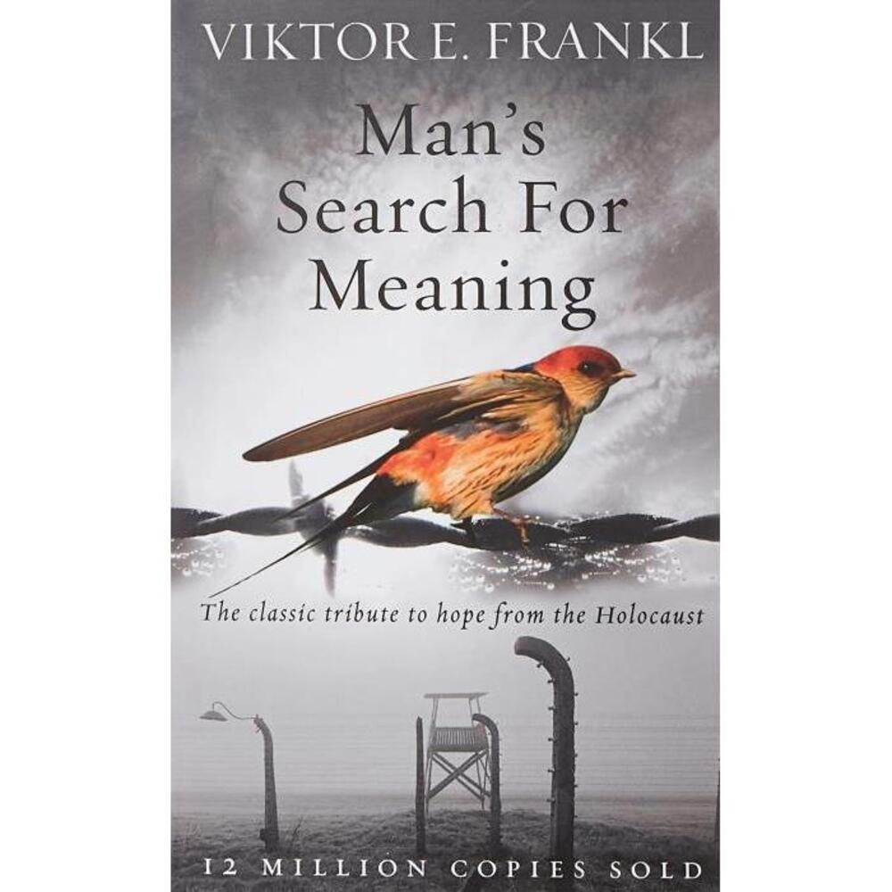 Mans Search For Meaning: The classic tribute to hope from the Holocaust 1846041244
