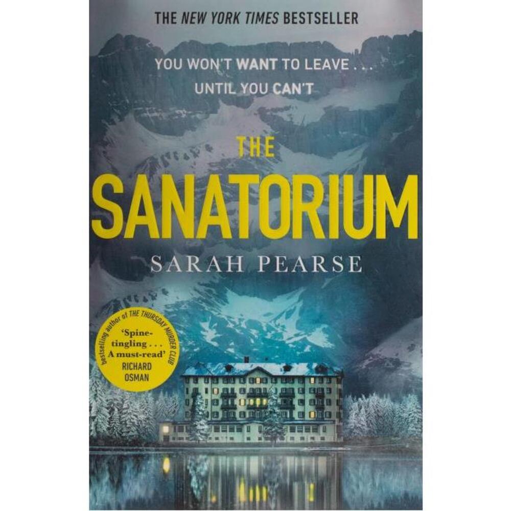 The Sanatorium: The spine-tingling Reese Witherspoon Book Club Pick now a Sunday Times bestseller 1787633322