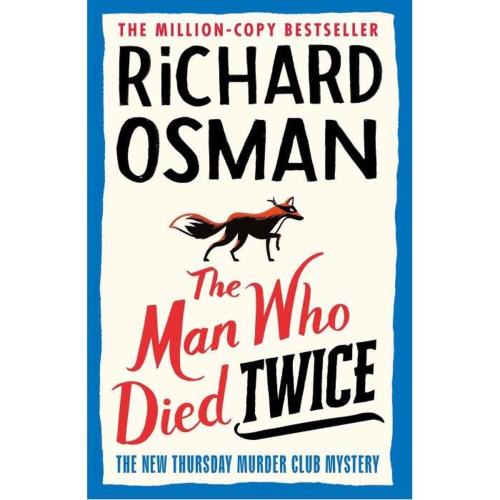 The Man Who Died Twice: The New Thursday Murder Club Mystery 0241425433