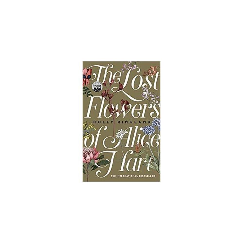 The Lost Flowers of Alice Hart: the bestselling debut novel of 2018 B076DRR3YQ