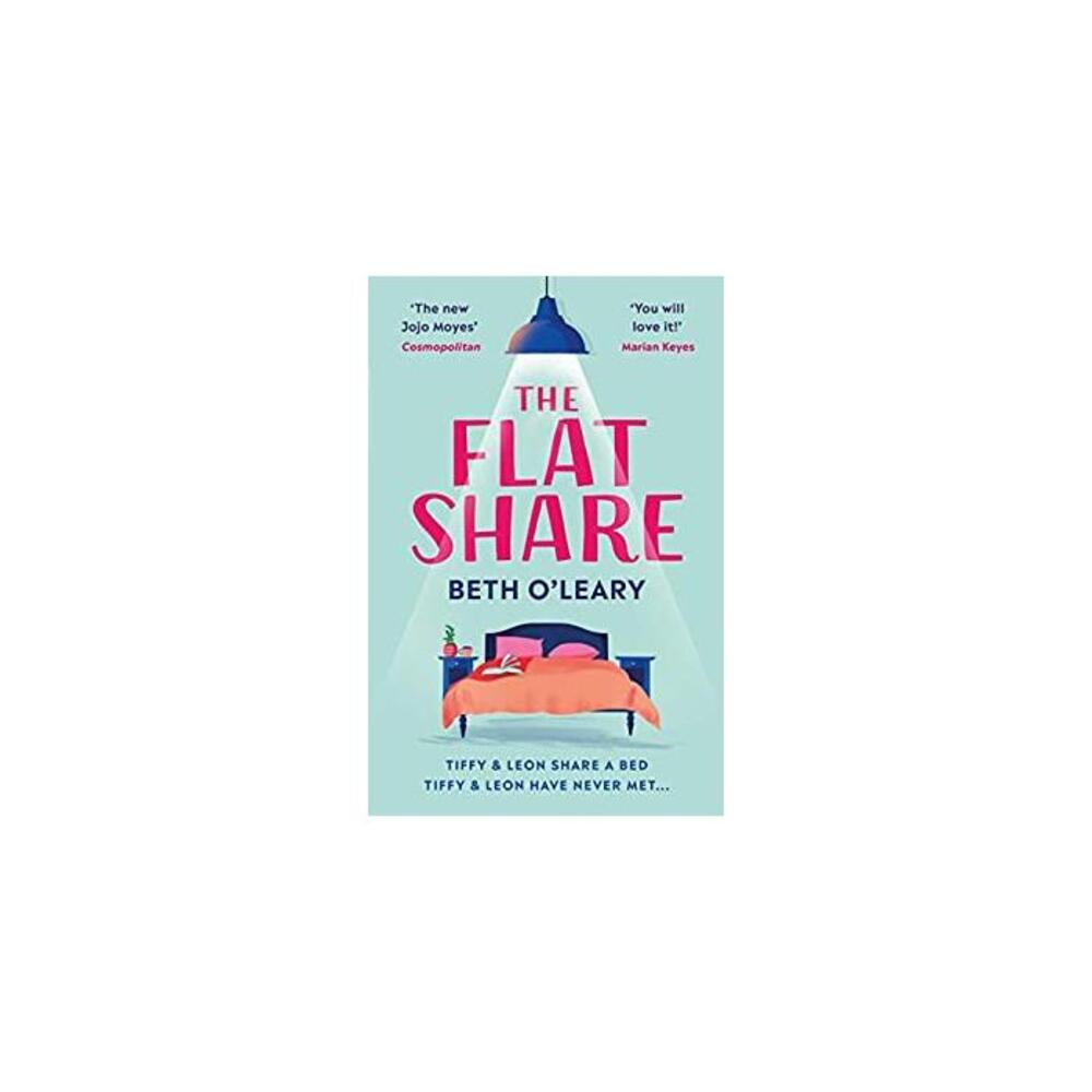 The Flatshare: The bestselling romantic comedy and must-read debut B07DCZ7LM4