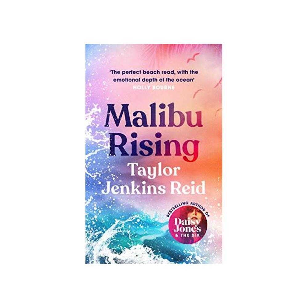 Malibu Rising: The new novel from the bestselling author of Daisy Jones &amp; The Six B08HWGBKQJ