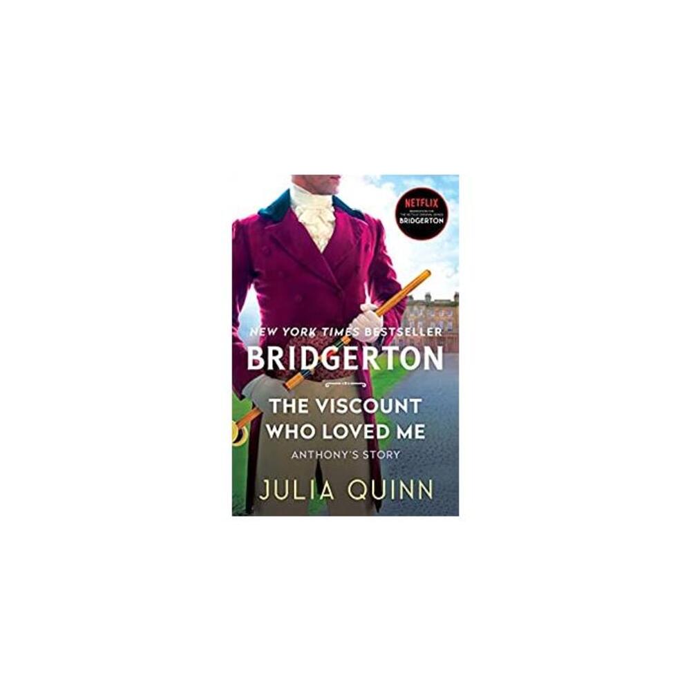 The Viscount Who Loved Me: Bridgerton (Bridgertons Book 2) B00UG8RP22
