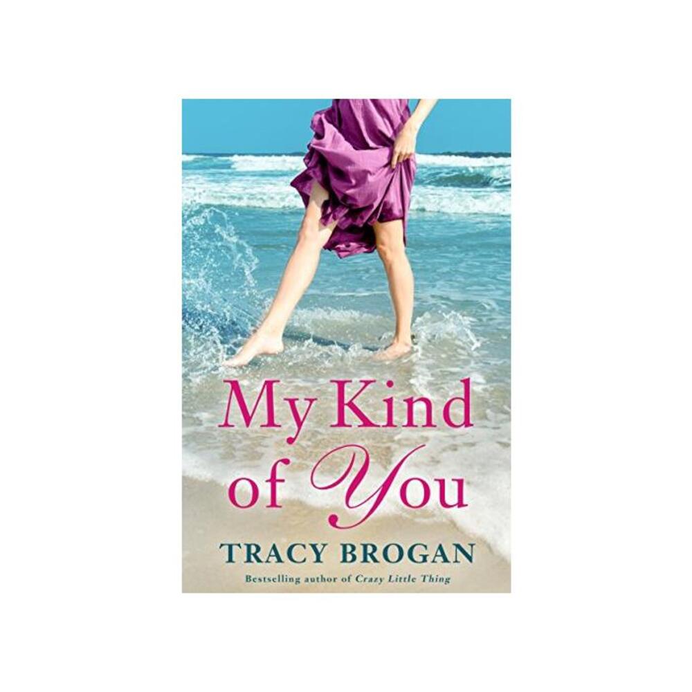 My Kind of You (A Trillium Bay Novel Book 1) B01LZXO62Z