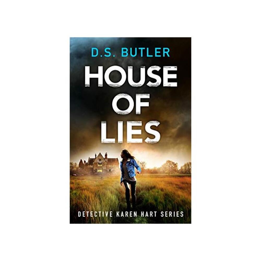 House of Lies (Detective Karen Hart Book 4) B085NT5YBD