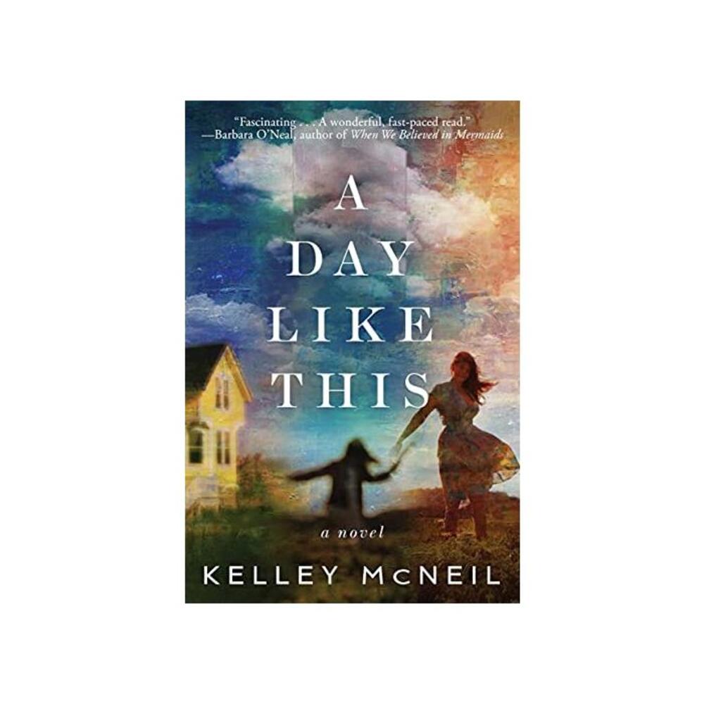 A Day Like This: A Novel B08ZWPKZG1