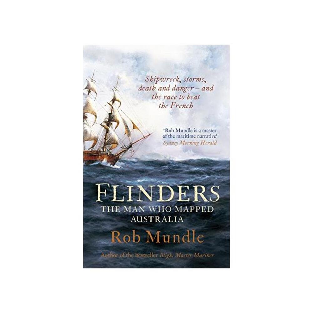 Flinders: The Man Who Mapped Australia B008K127ZC