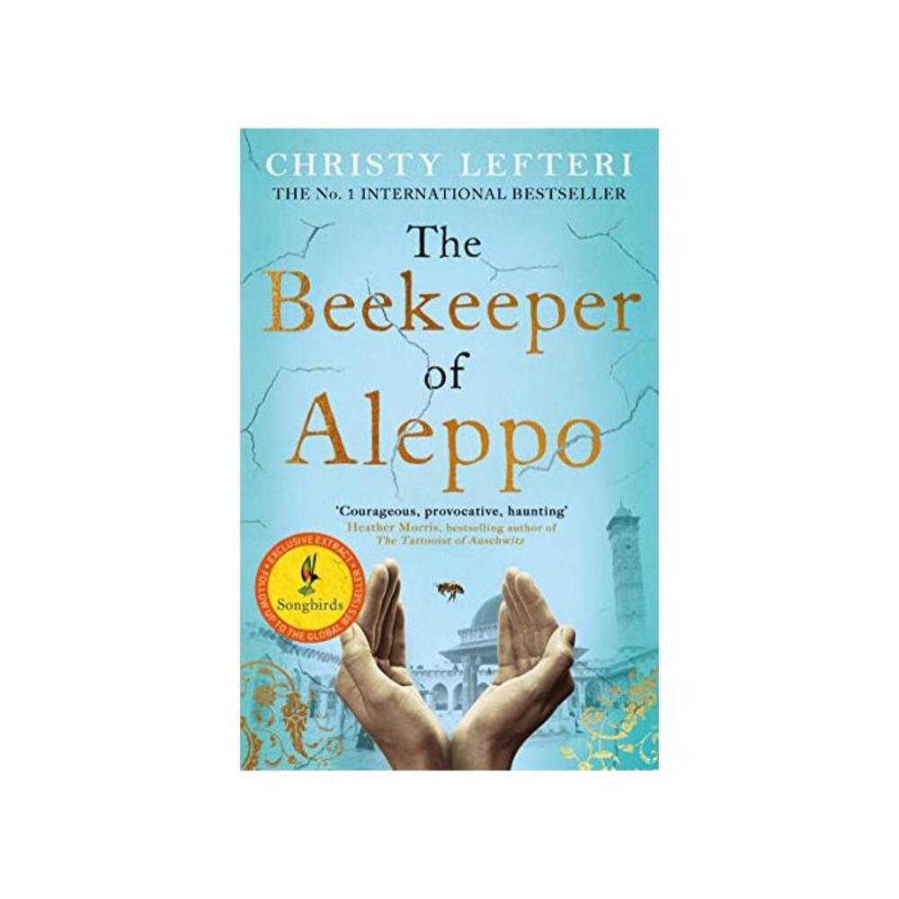 The Beekeeper of Aleppo: The Sunday Times Bestseller and Richard &amp; Judy Book Club Pick B07HZ1PJMY