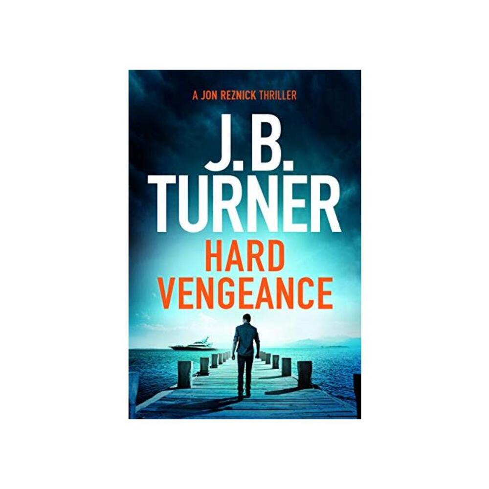 Hard Vengeance (A Jon Reznick Thriller Book 9) B088R4GC7Z