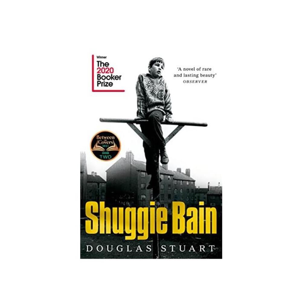 Shuggie Bain: Winner of the Booker Prize 2020 B082BK5G8X