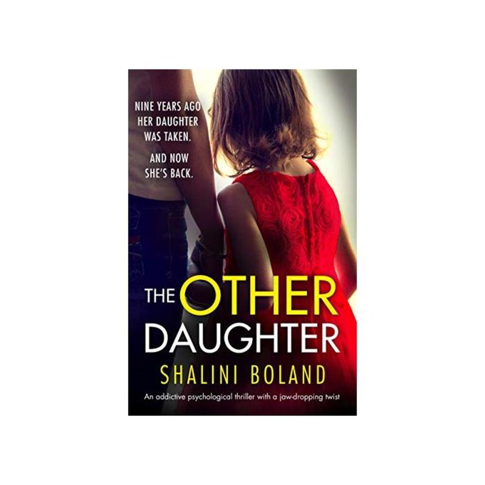 The Other Daughter: An addictive psychological thriller with a jaw-dropping twist B07W7VYCT5