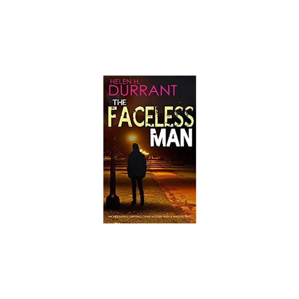 THE FACELESS MAN an absolutely gripping crime mystery with a massive twist (Detectives Lennox &amp; Wilde Thrillers Book 2) B08WCN65JL