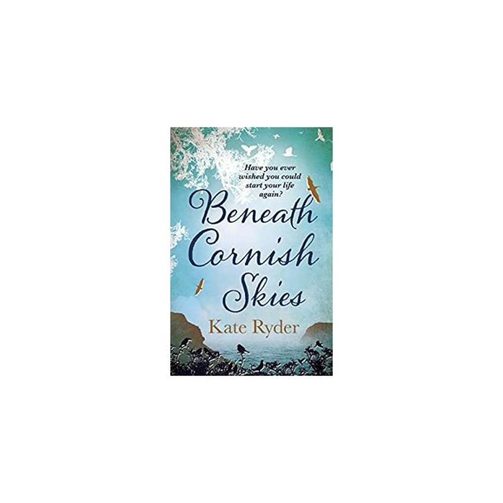 Beneath Cornish Skies: A heartwarming love story about taking a chance on a new beginning B08HDDD3XK