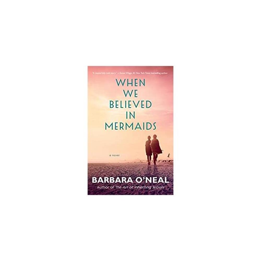 When We Believed in Mermaids: A Novel B07MV8SWZF