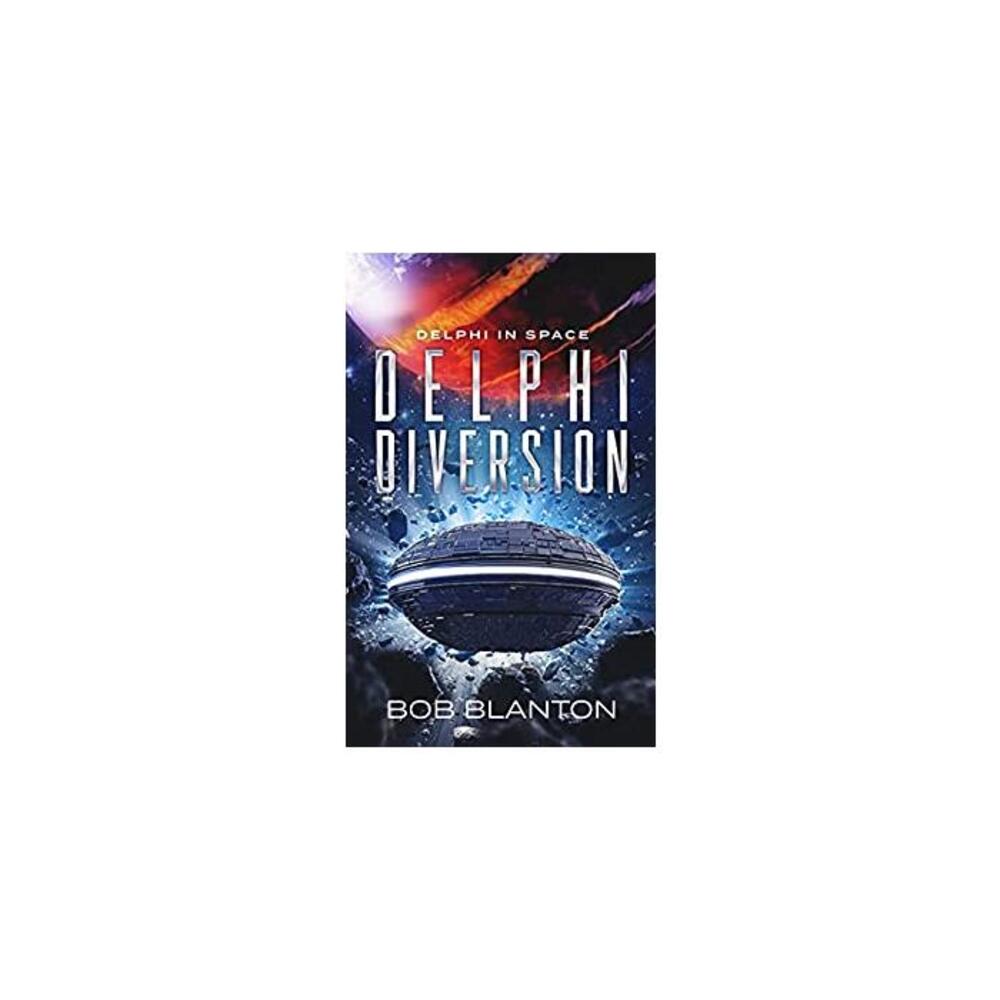 Delphi Diversion (Delphi in Space Book 12) B09GS7Z2H9