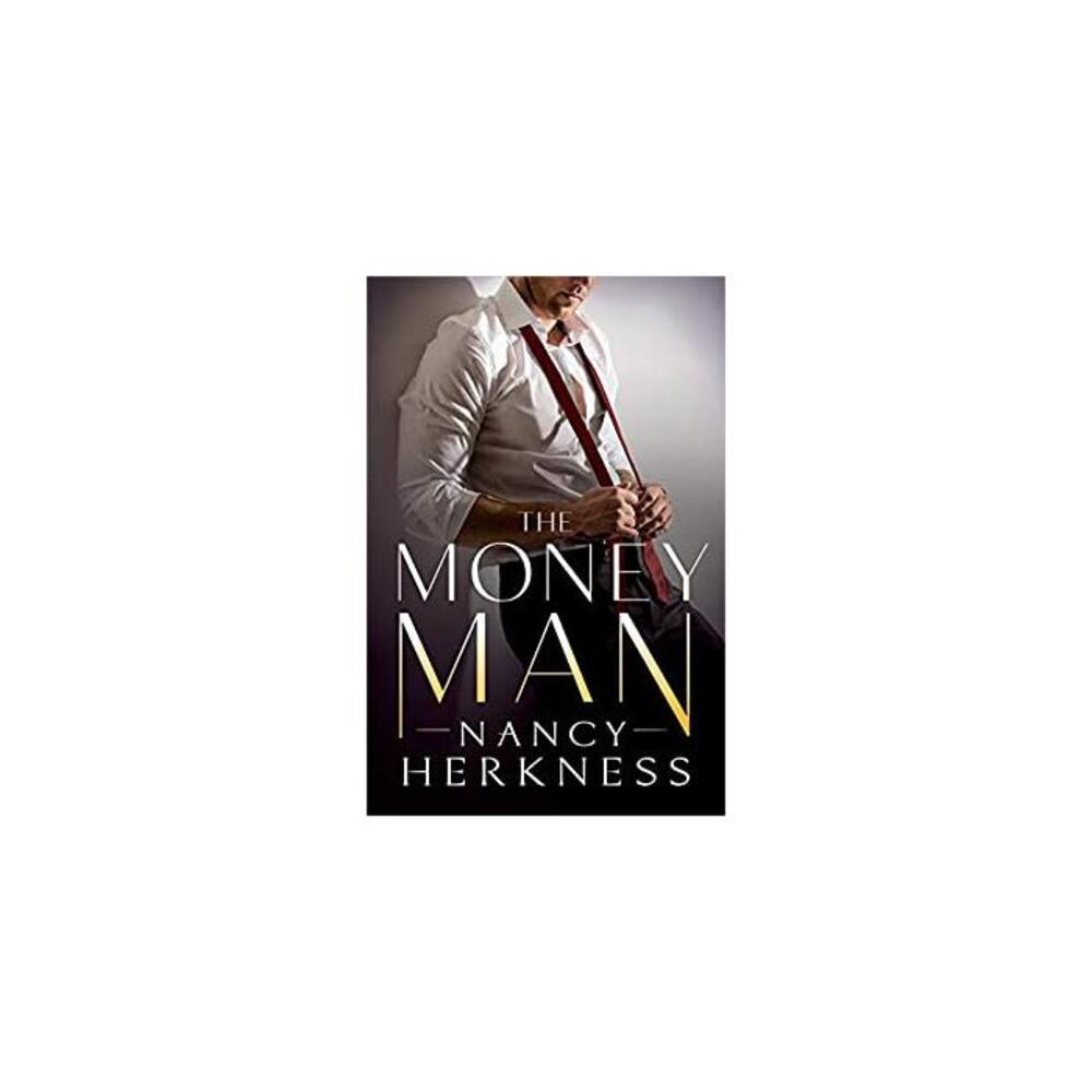 The Money Man (The Consultants Book 1) B07VKZWXW3