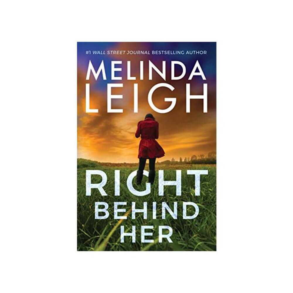 Right Behind Her (Bree Taggert Book 4) B084RNNCF8