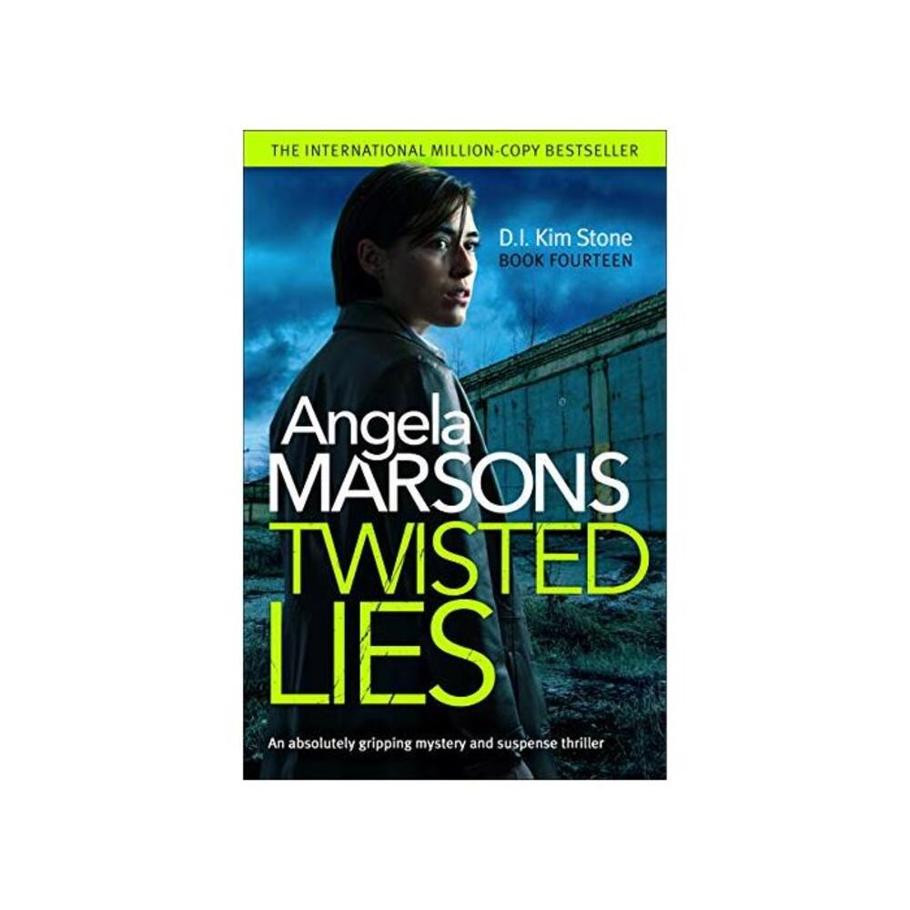 Twisted Lies: An absolutely gripping mystery and suspense thriller (Detective Kim Stone Crime Thriller Book 14) B08W2CDXVR