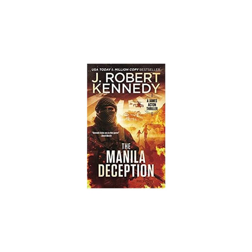 The Manila Deception (James Acton Thrillers Book 26) B07ZC7BFRP